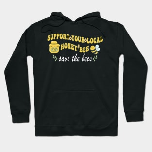 Groovy Support Your Local Honey Bees Beekeeper Earth Day Hoodie